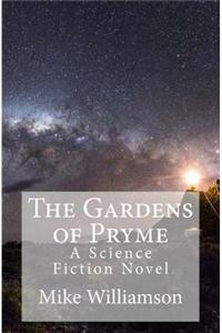 The Gardens of Pryme