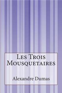 Les Trois Mousquetaires