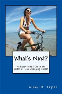 What's Next?