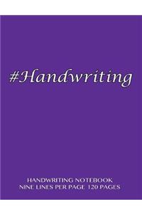 Handwriting Notebook - nine lines per page, 120 pages