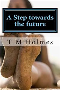 Step towards the future