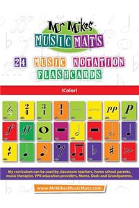 24 Music Notation Flashcards (Color): Mrmikesmusicmats