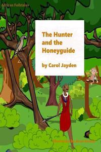 Hunter and the Honeyguide