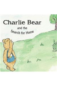 Charlie Bear and the Search for Home