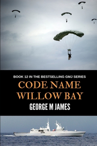 Code Name Willow Bay