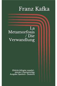 La Metamorfosis / Die Verwandlung (Edición bilingüe