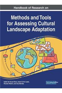 Handbook of Research on Methods and Tools for Assessing Cultural Landscape Adaptation