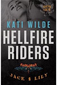 The Hellfire Riders, Volumes 4-6: Jack and Lily: Betting It All, Risking It All, Burning It All