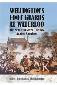 Wellington's Foot Guards at Waterloo