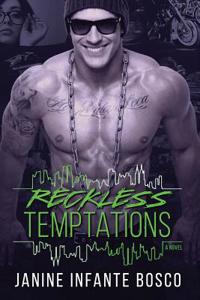 Reckless Temptations