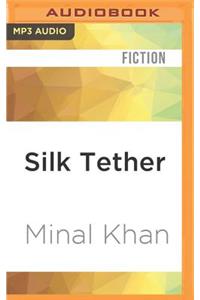 Silk Tether