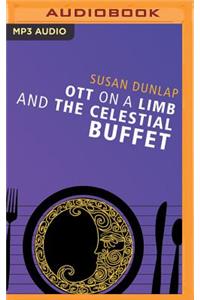 Ott on a Limb and the Celestial Buffet