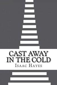 Cast Away in the Cold