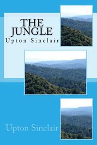 The Jungle: Upton Sinclair