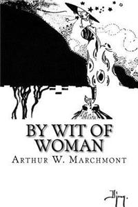 By Wit of Woman