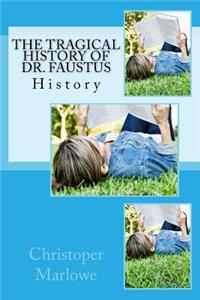The Tragical History of Dr. Faustus