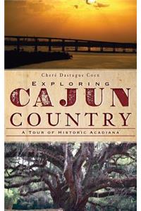 Exploring Cajun Country