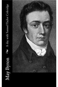 A Day with Samuel Taylor Coleridge