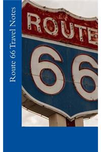 Route 66 Travel Notes