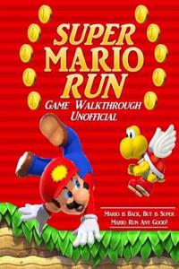 Super Mario: Run Game Walkthrough (Unofficial)