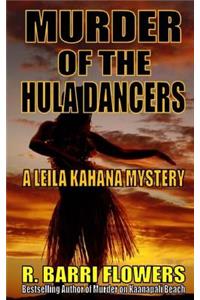 Murder of the Hula Dancers (A Leila Kahana Mystery)