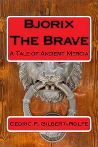 Bjorix The Brave