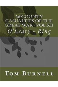 26 County Casualties of the Great War Volume XII