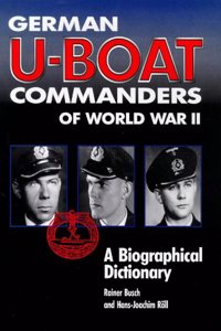 German U-Boat Commanders of World War II
