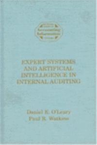Expert Systems and Artificial Intelligence in Internal Auditing