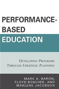 Performance-Based Education