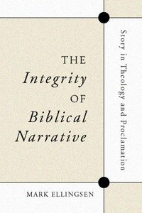 Integrity of Biblical Narrative