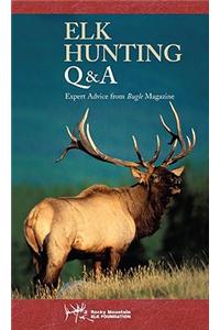 Elk Hunting Q & A