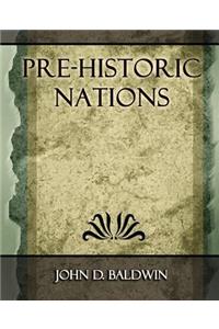 Pre-Historic Nations - 1873