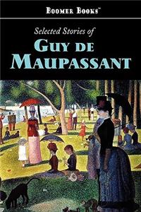 Selected Stories of Guy de Maupassant