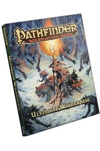 Pathfinder Roleplaying Game: Ultimate Wilderness