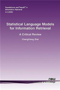 Statistical Language Models for Information Retrieval