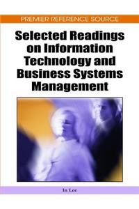 Selected Readings on Information Technology and Business Systems Management