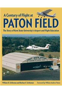 A Century of Flight at Paton Field