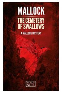 The Cemetery of Swallows