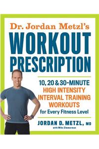 Dr. Jordan Metzl's Workout Prescription