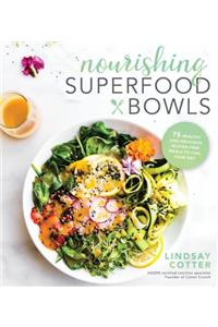 Nourishing Superfood Bowls