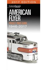 American Flyer Pocket Price Guide 1946-2017