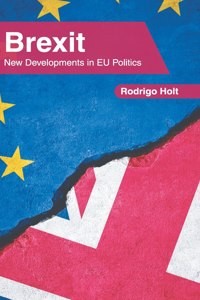 Brexit: New Developments in Eu Politics