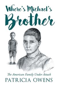 Where's Michael's Brother