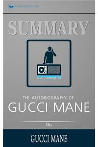 Summary of The Autobiography of Gucci Mane by Gucci Mane