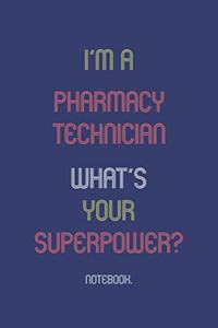 I'm A Pharmacy Technician What Is Your Superpower?