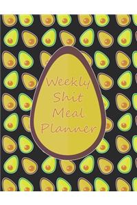 Weekly Shit Meal Planner