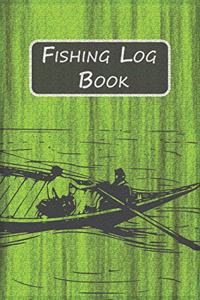 Fishing Log Book for Professional Fishermen + Fishing Trip Checklist
