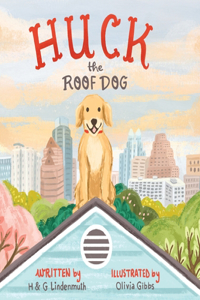 Huck the Roof Dog