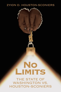 No Limits: The State of Washington Vs. Houseton-Sconiers